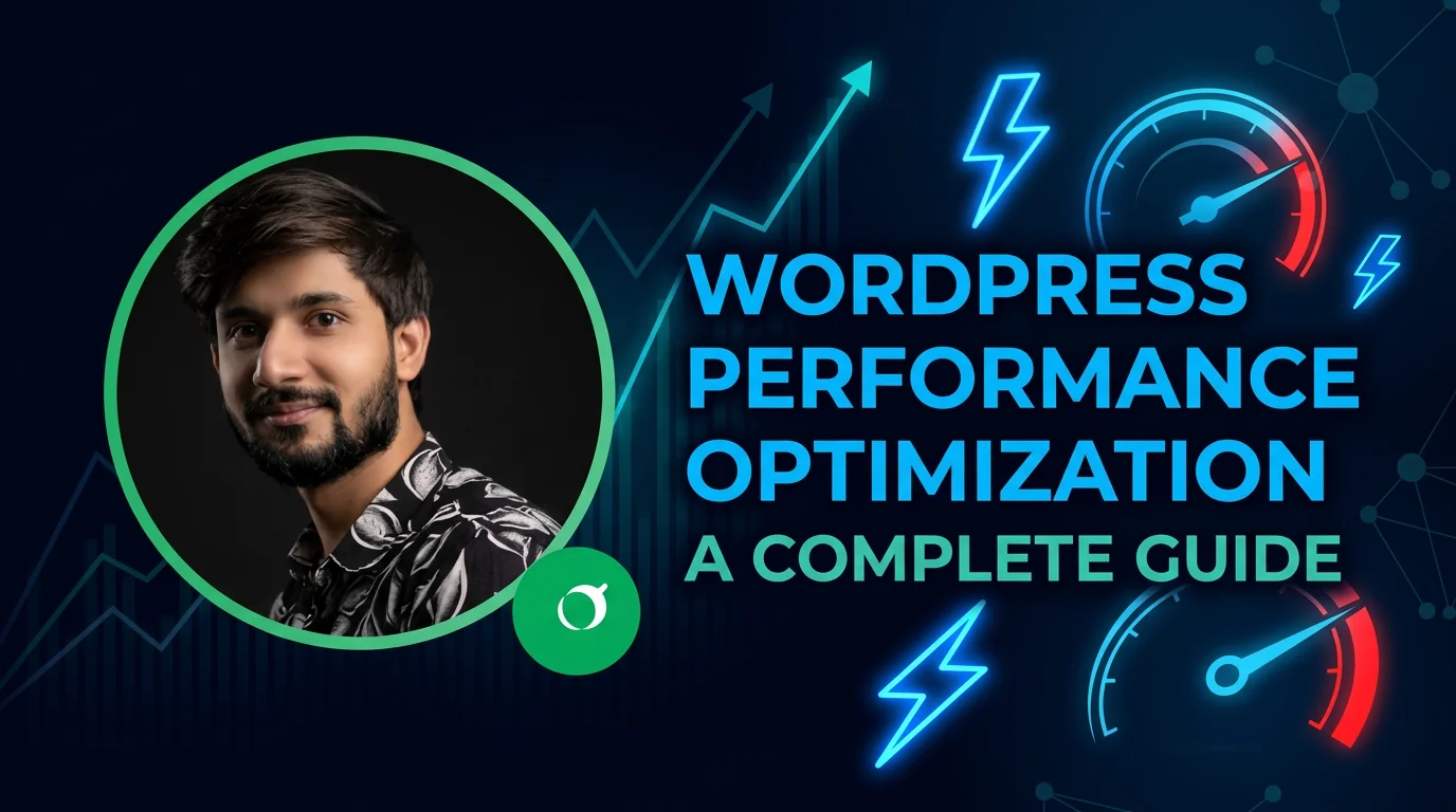 WordPress Performance Optimization: A Complete Guide